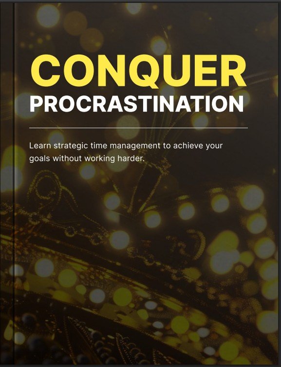 Conquer Procrastination